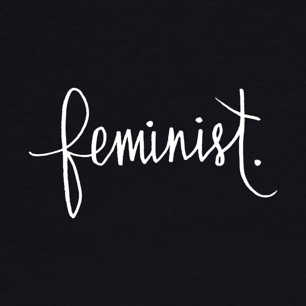 Feminist Cursive Calligraphy by Tessa McSorley